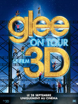 GLEE ON TOUR LE FILM EN 3D